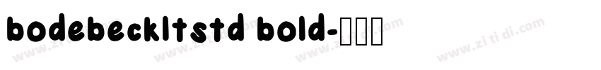 bodebeckltstd bold字体转换